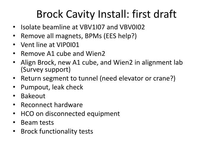 brock cavity install first draft isolate beamline n.w