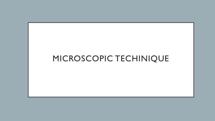microscopic techinique n.w