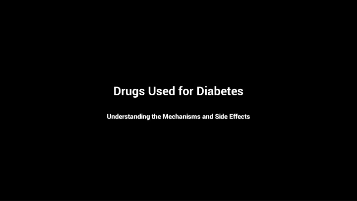 drugs used for diabetes n.w