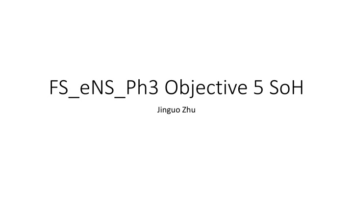 fs ens ph3 objective 5 soh n.w
