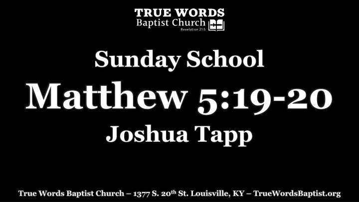 sunday school matthew 5 19 20 joshua tapp n.w