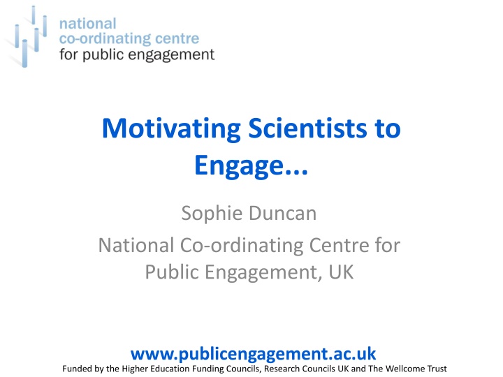 Motivating Scientists to Engage in Public Outreach