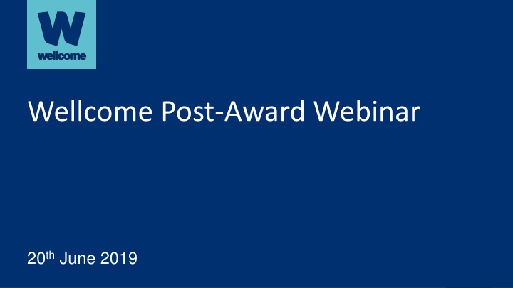 wellcome post award webinar n.w