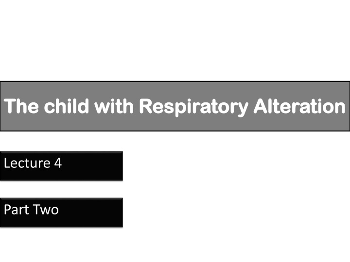 the child with respiratory alteration the child n.w