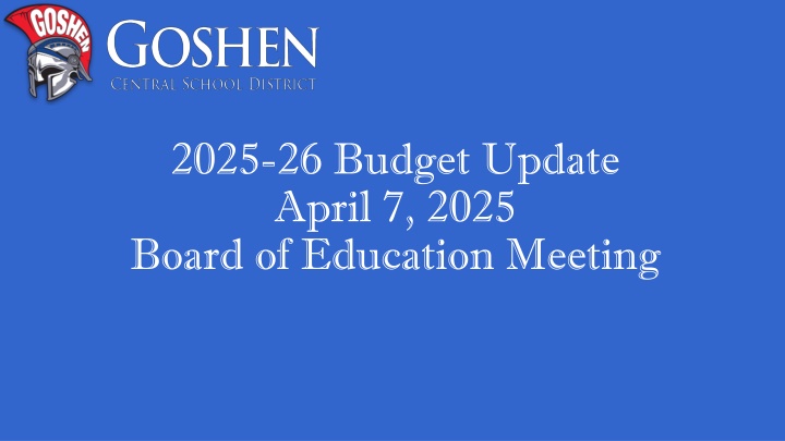 2025 26 budget update april 7 2025 board n.w