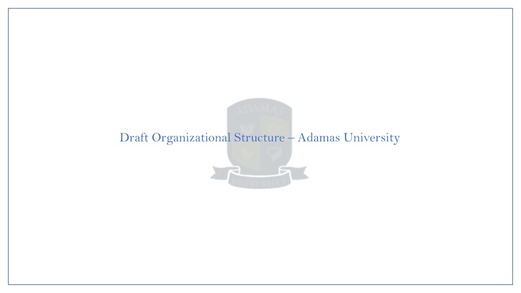 draft organizational structure adamas university n.w