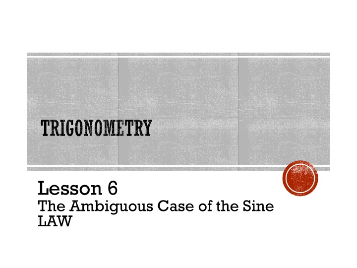 The Ambiguous Case of Sine Law in Trigonometry