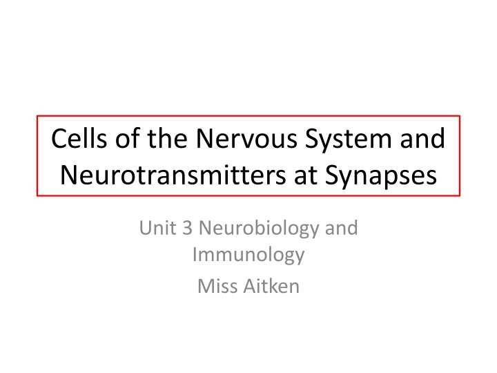 cells of the nervous system and neurotransmitters n.w