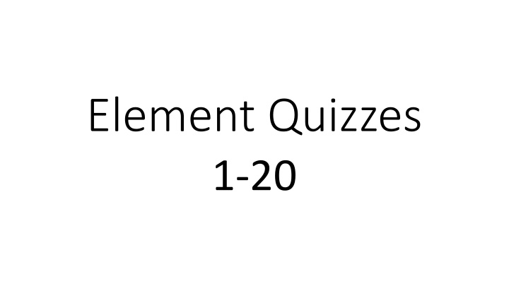 element quizzes 1 20 n.w