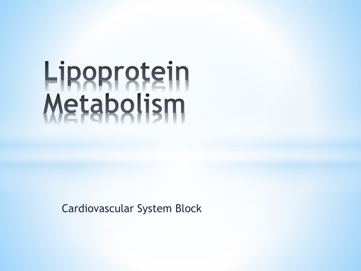 lipoprotein metabolism n.w