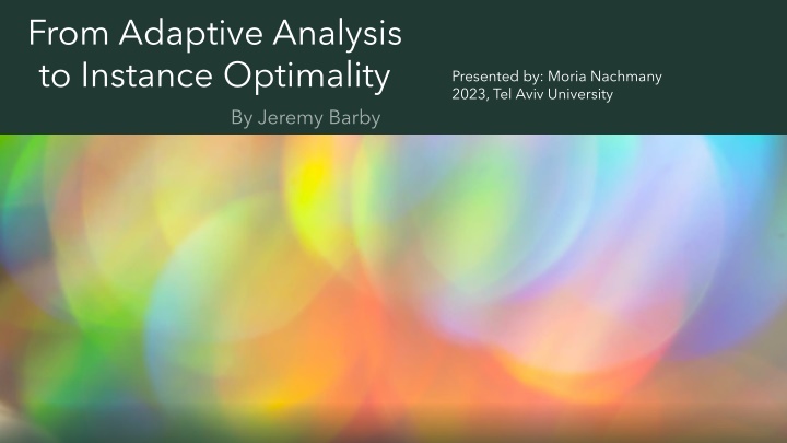 from adaptive analysis to instance optimality n.w