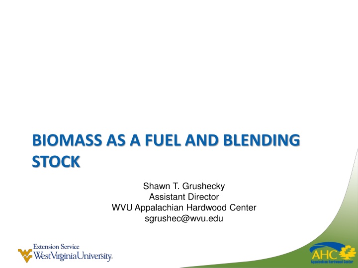biomass as a fuel and blending stock n.w
