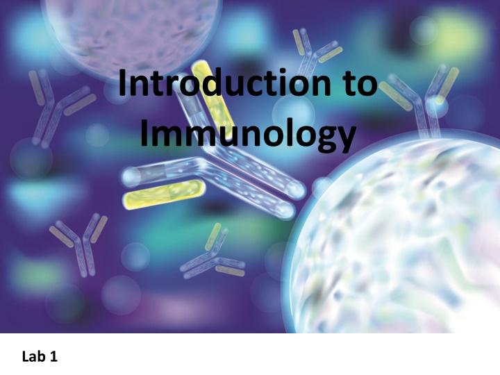 Introduction to Immunology Lab 1 - What is Immunology?