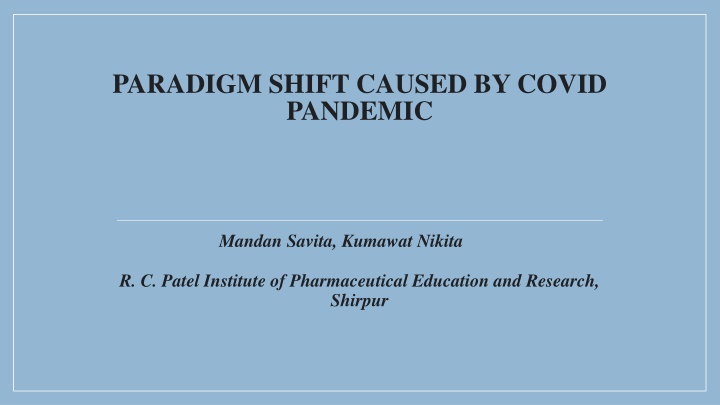 paradigm shift caused by covid pandemic n.w
