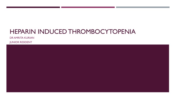 heparin induced thrombocytopenia dr amrita kurian n.w