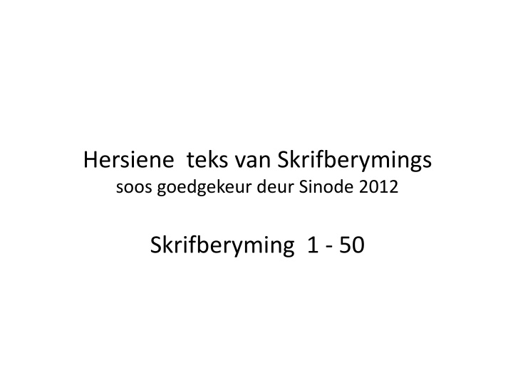 hersiene teks van skrifberymings soos goedgekeur n.w