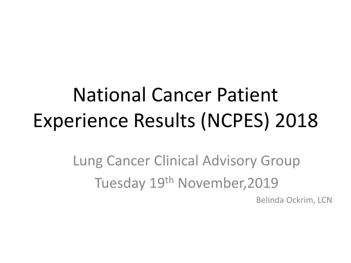 national cancer patient experience results ncpes n.w