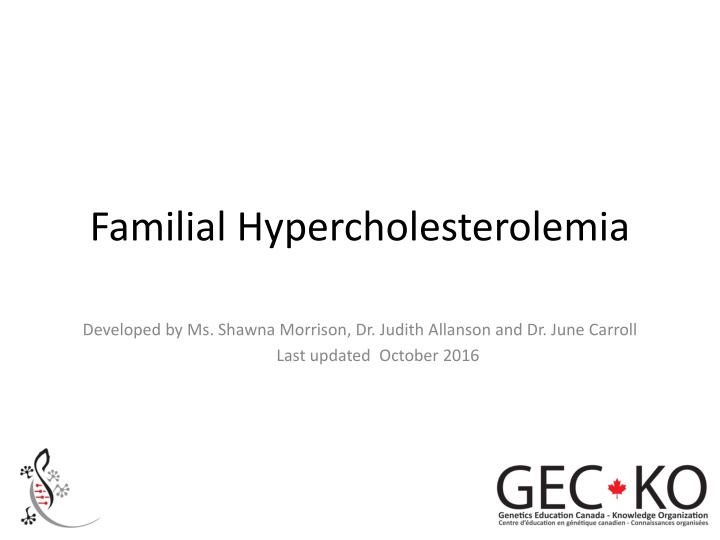 familial hypercholesterolemia n.w