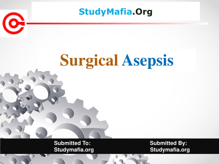 Surgical Asepsis in Practice: Principles and Techniques