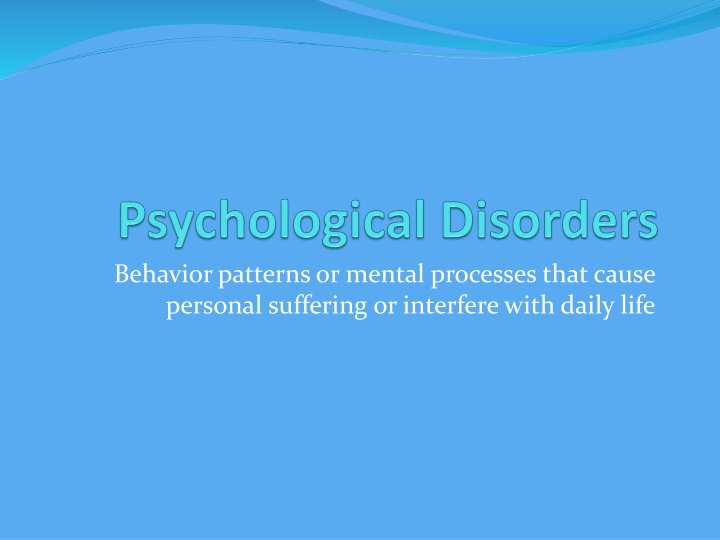 behavior patterns or mental processes that cause n.w