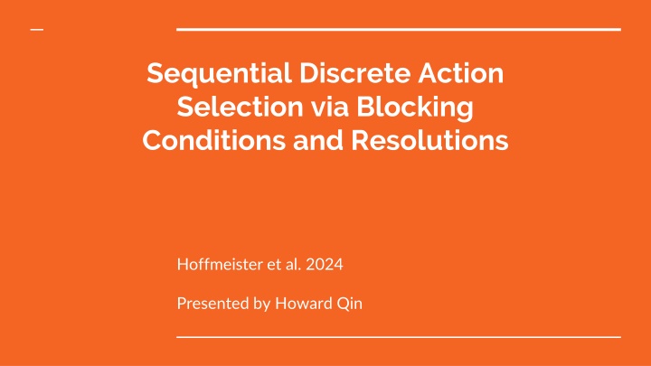 sequential discrete action selection via blocking n.w