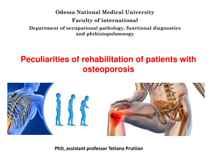 Rehabilitation Measures for Osteoporosis Patients: Importance of Physical Activity and Physiotherapy