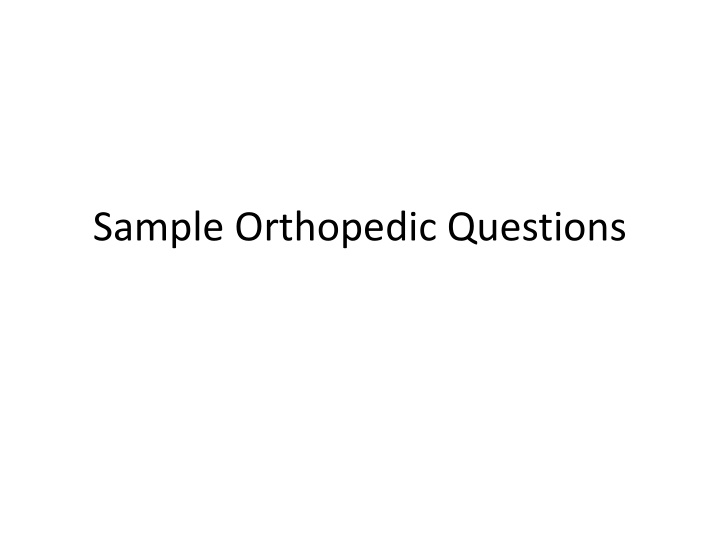 sample orthopedic questions n.w