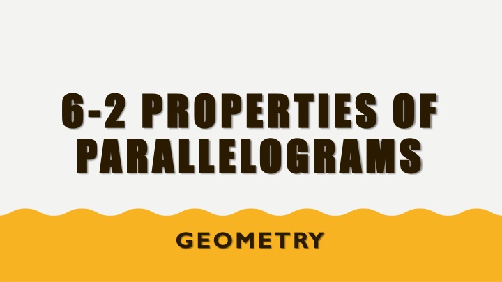 Properties of Parallelograms in Geometry