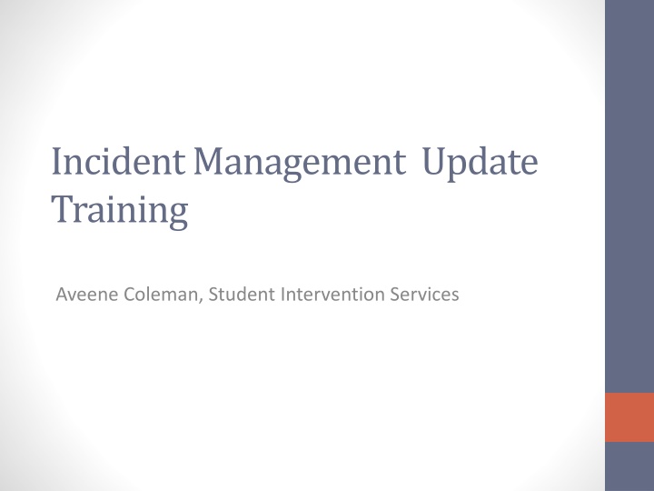 Incident Management Update Training for School Year 2016-17