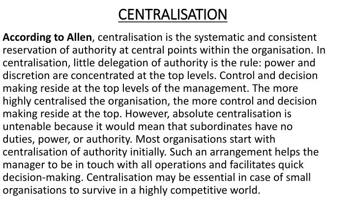 centralisation centralisation n.w