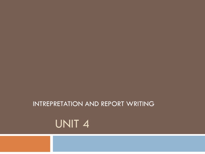 intrepretation and report writing n.w