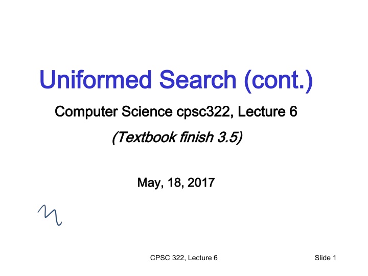 CPSC 322 Lecture 6 - Search Strategies and Graph Algorithms