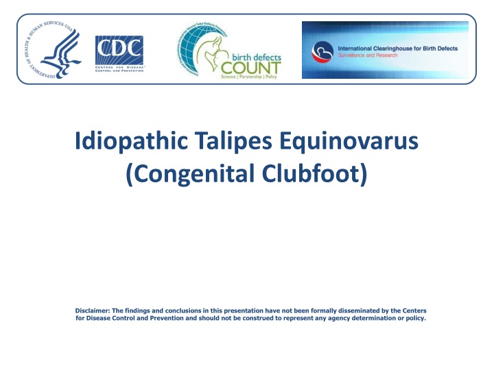 idiopathic talipes equinovarus congenital clubfoot n.w