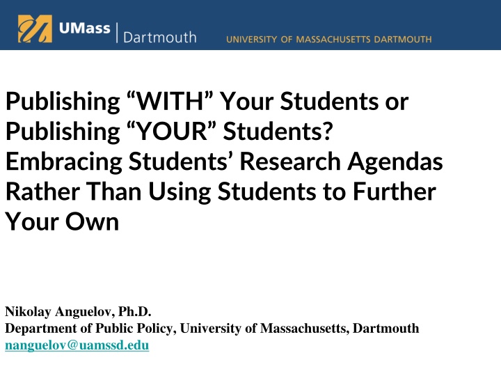 Embracing Students Research Agendas Rather Than Using Them
