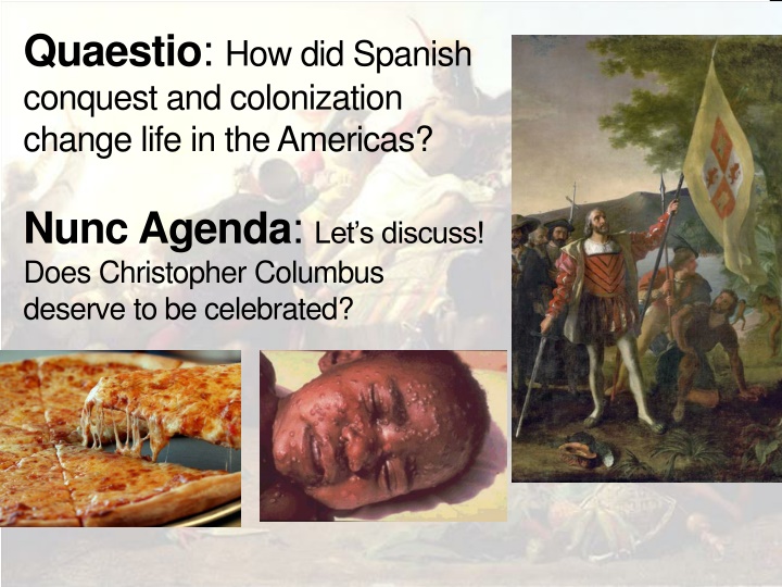 quaestio how did spanish conquest n.w