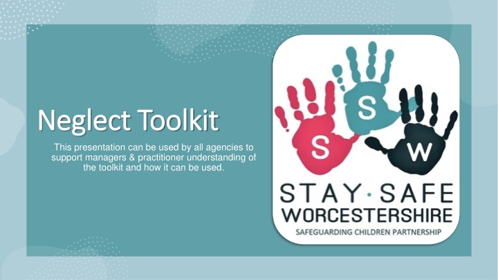 neglect toolkit neglect toolkit this presentation n.w