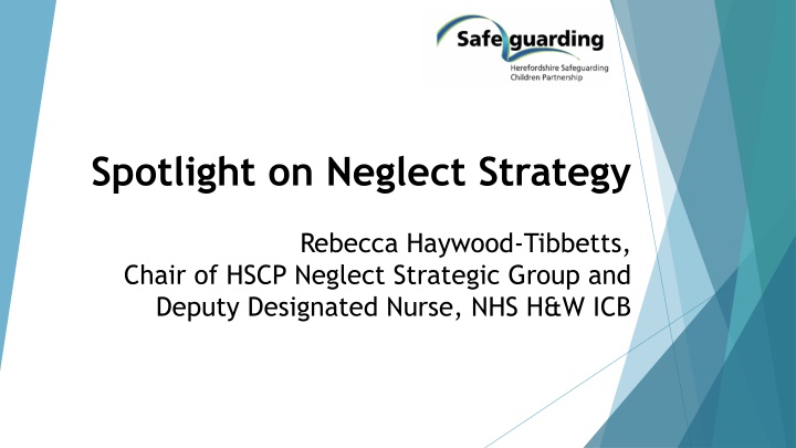 spotlight on neglect strategy n.w