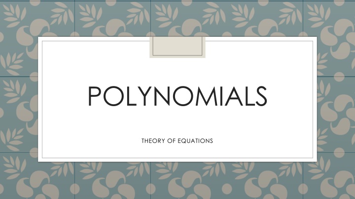 Polynomial Equations: Types, Functions, and Solutions