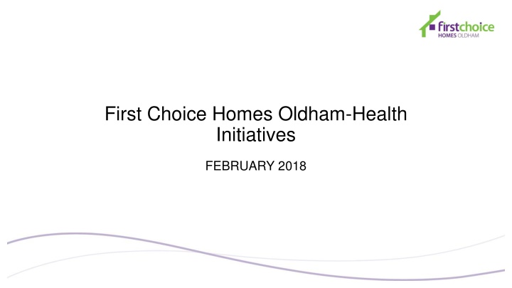 first choice homes oldham health initiatives n.w
