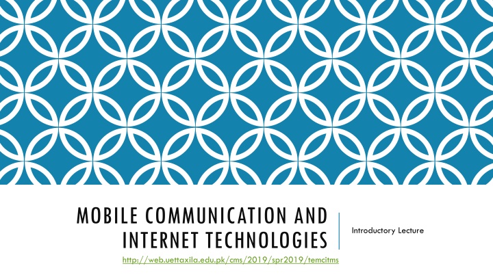 mobile communication and internet technologies n.w