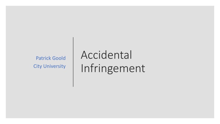 accidental infringement n.w