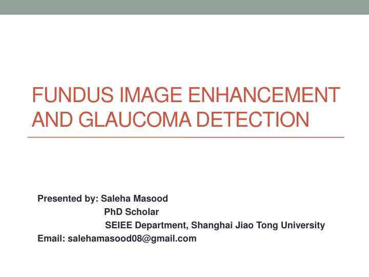 Fundus Image Enhancement and Glaucoma Detection