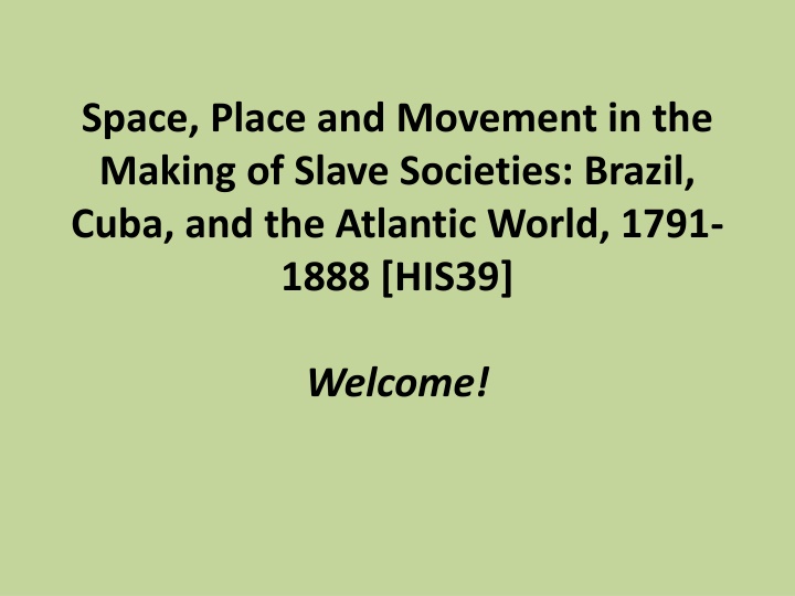 space place and movement in the making of slave n.w