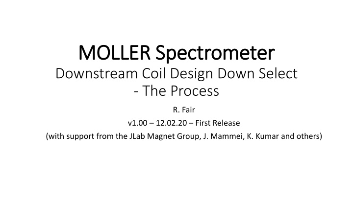 Introduction to DS Coil Designs for MOLLER Spectrometer