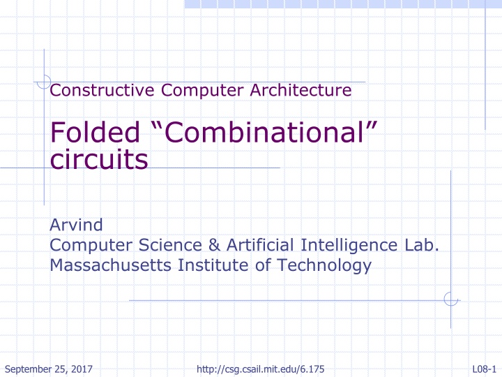Constructive Computer Architecture: Folded Combinational Circuits