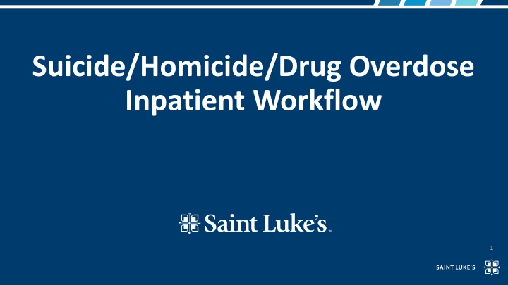 suicide homicide drug overdose inpatient workflow n.w
