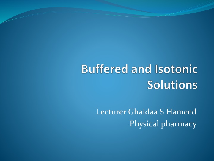 lecturer ghaidaa s hameed physical pharmacy n.w