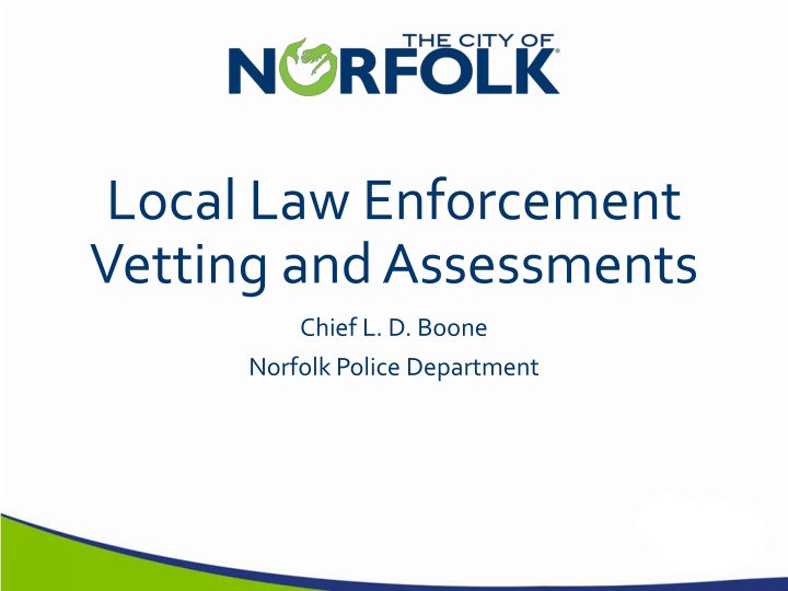 local law enforcement vetting and assessments n.w