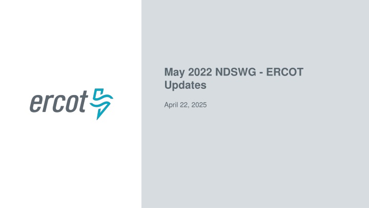 may 2022 ndswg ercot updates n.w