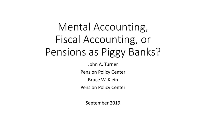 mental accounting fiscal accounting or pensions n.w